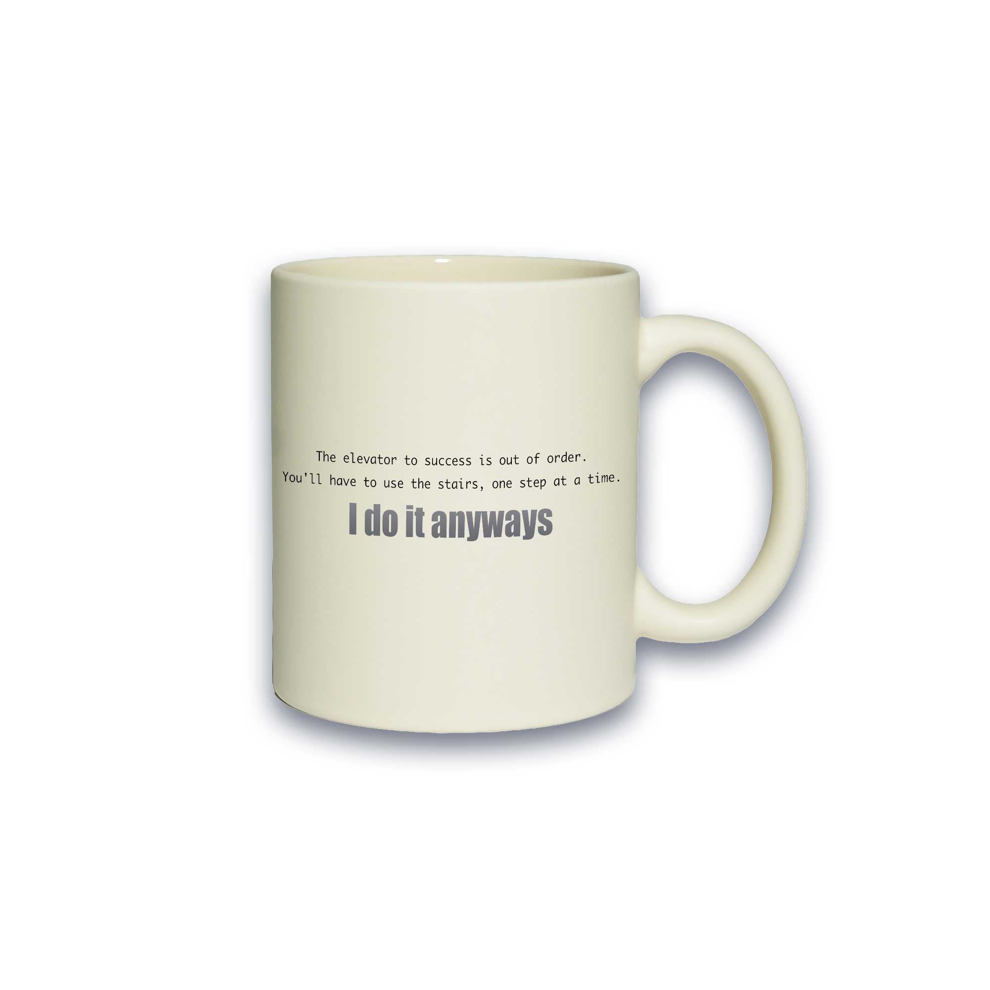 Pastell-Tasse - The elevator to success is out of order. - I do it anyways