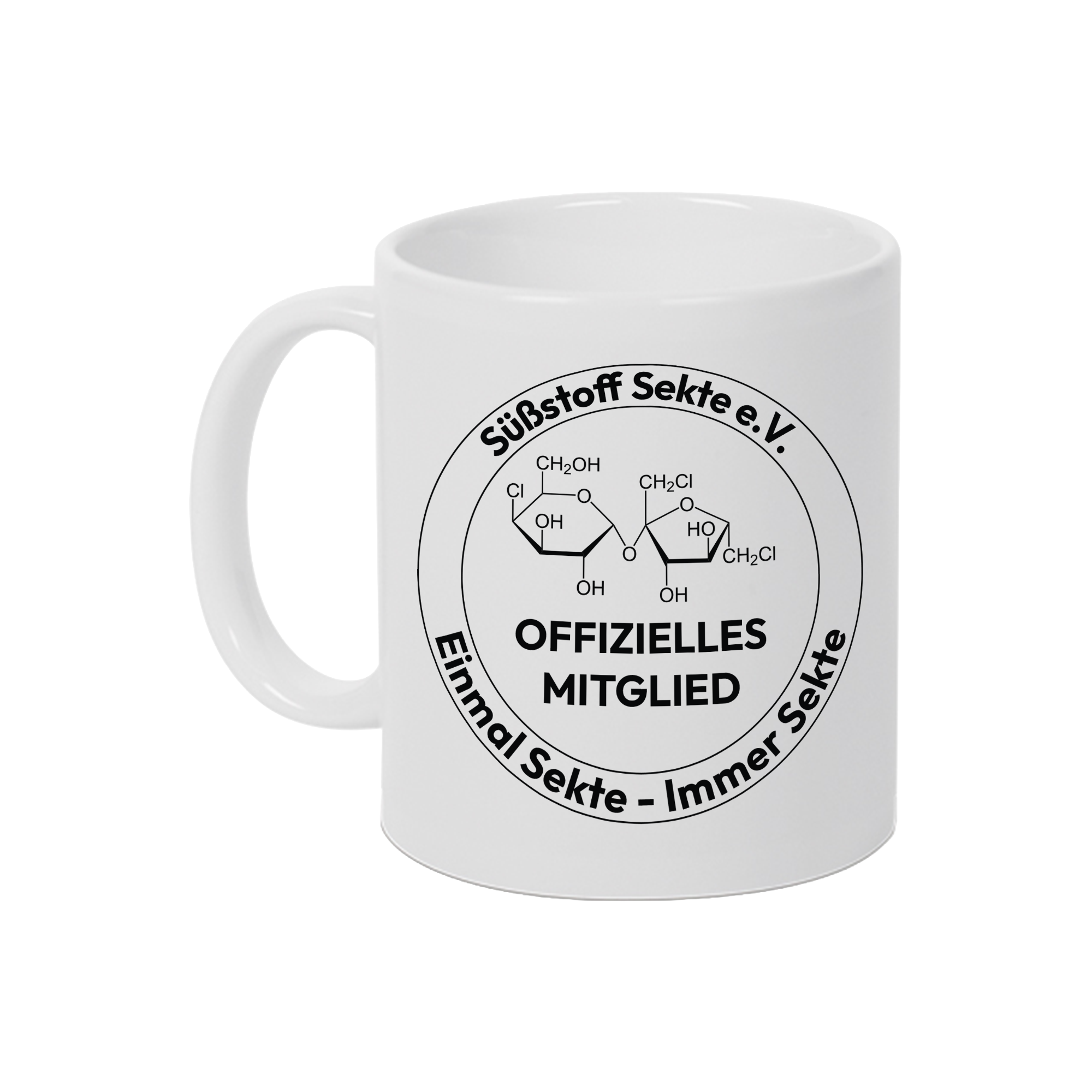 Süßstoff Sekte Tasse – "Einmal Sekte, immer Sekte" | Lustiges Geschenk für Kaffee-Fans